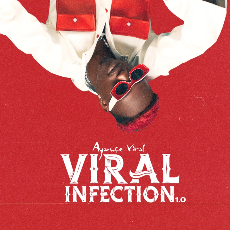 Cover of album 'Viral Infection 1.0 EP' by Ayanfe Viral