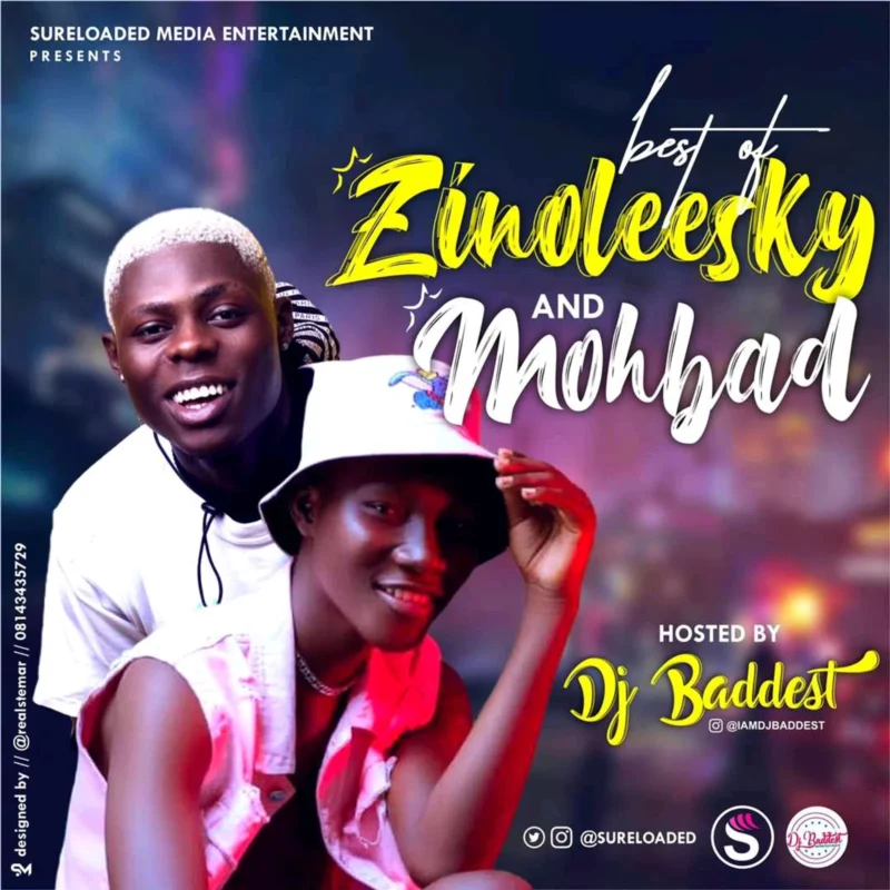 Cover of mixtape 'Best of Mohbad & Zinoleesky Mix' by DJ Baddest