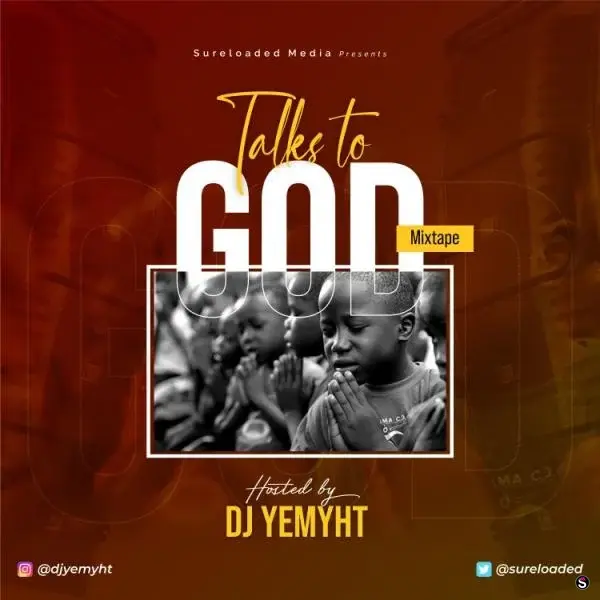 Cover of mixtape 'Talks to God Mix' by DJ Yemyht