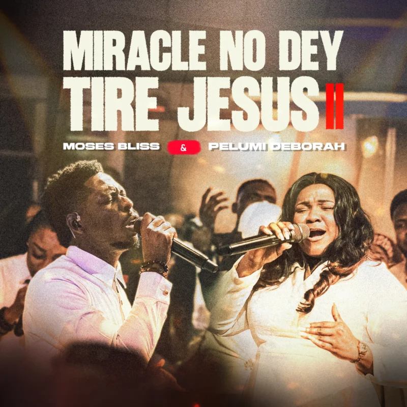 Miracle No Dey Tire Jesus II cover art