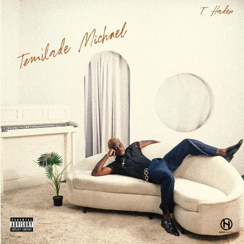 Cover of album 'Temilade Michael EP' by T Hadex