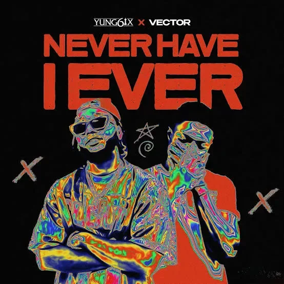 Never Have I Ever by Yung6ix cover art