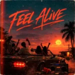 FEEL ALIVE Cover