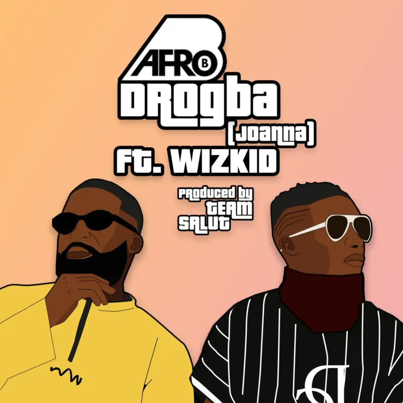 Drogba (Joanna) Remix by Afro B cover art