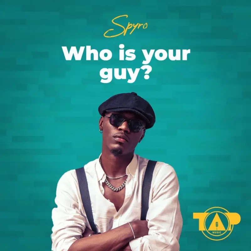 Who Is Your Guy? by Spyro cover art