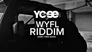 WYFL RIDDIM (ANBT Free Bars)